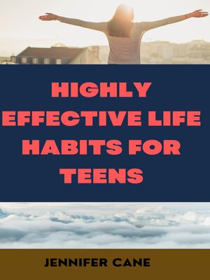 cover image of HIGHLY EFFECTIVE LIFE HABITS FOR TEENS